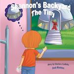 Shannon's Backyard the Tiny Book Nineteen