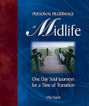 Personal Pilgrimage at Midlife