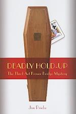 Deadly Hold-Up