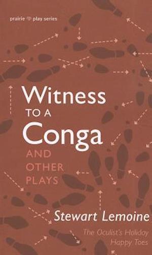Witness to a Conga and Other Plays
