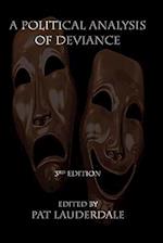 A Political Analysis of Deviance: Third Edition 