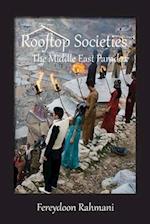 Rooftop Societies: The Middle East Paradox 