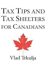 Tax Tips and Tax Shelters for Canadians