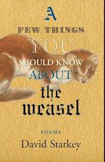 A Few Things You Should Know About the Weasel