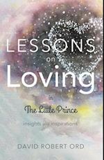 Lessons on Loving in the Little Prince