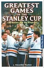 Poulton, J: Greatest Games of the Stanley Cup