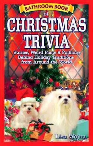 Bathroom Book of Christmas Trivia