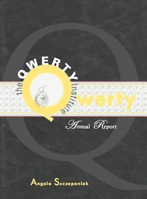 The Qwerty Institute (Annual Report)