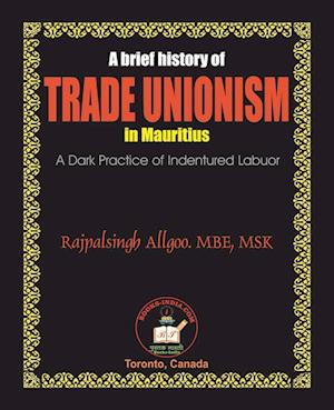 A Brief History of Trade Unionism in Mauritius