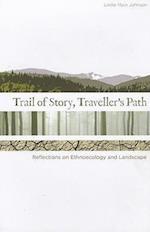 Johnson, L: Trail of Story, Travellers' Path