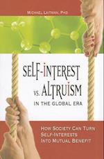 Self-Interest vs. Altruism in the Global Era