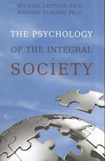 The Psychology of the Integral Society