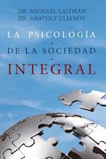 La Psicologia de la Sociedad Integral