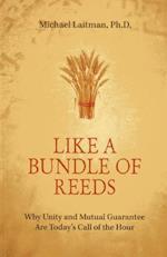 Like A Bundle Of Reeds*************