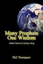 Many Prophets One Wisdom