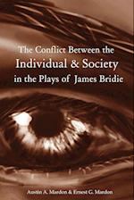 The Conflict Between the Individual & Society in the Plays of James Bridie