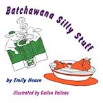 Batchawana Silly Stuff