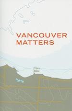 Vancouver Matters