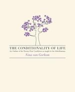 The Conditionality of life