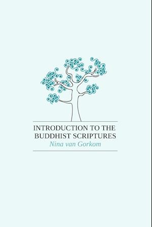 Introduction to the Buddhist Scriptures