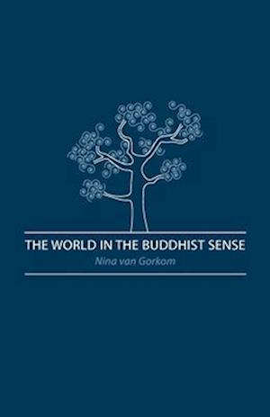 The World in the Buddhist Sense