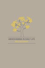 Abhidhamma in Daily Life 