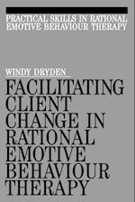 Facilitating Client Change in Rational Emotive Behavior Therapy