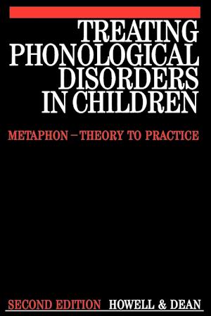 Treating Phonological Disorders in Children – Metaphon – Theory to Practice 2e