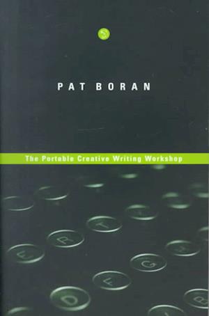 The Portable Creative Writing Workshop