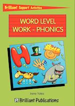 Word Level Work - Phonics (Brilliant Support Activities)