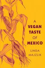 The Vegan Taste of Mexico