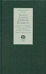 Shorter Scottish Medieval Romances