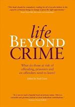 Life Beyond Crime