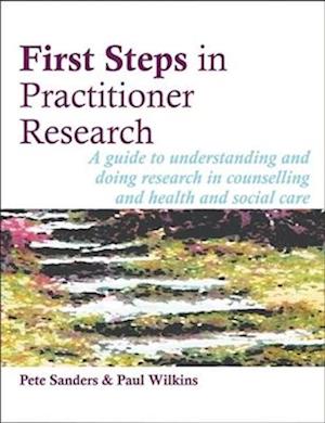 First Steps in Practitioner Research