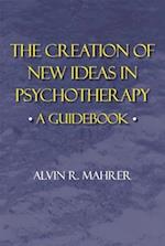 Creation of New Ideas in Psychotherapy