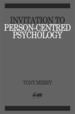 Invitation to Person-centred Psychology
