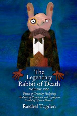 The Legendary Rabbit of Death - volume one [paperback]