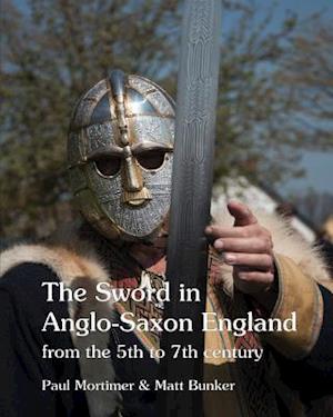 The Sword in Anglo-Saxon England
