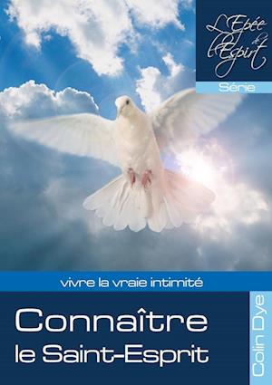 Connaitre Le Saint-Esprit