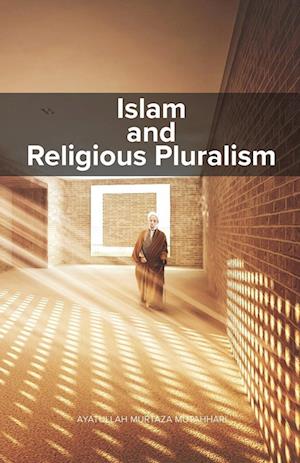 Islam and Religious Pluralism