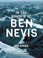 In the Shadow of Ben Nevis