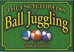 Charlie Dancey's Encyclopaedia of Ball Juggling