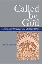 Called By God – Stories from the Jewish and Christian Bibles