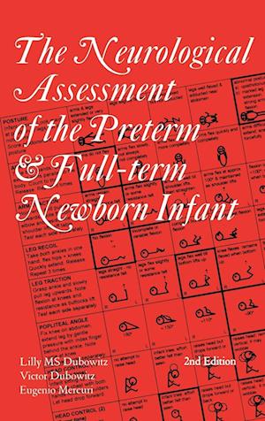 Neurological Assessment of the Preterm and Fullterm Newborn Infant