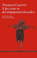 Postural Control – A Key Issue in Developmental Disorders – Clinics in Developmental Medicine 179
