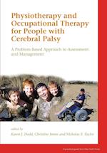 Physiotherapy and Occupational Therapy for People with Cerebral Palsy – A Problem–Based Approach to Assessment and Management