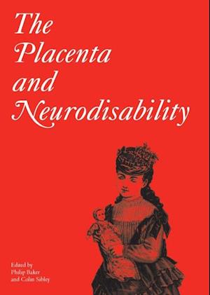 Placenta and Neurodisability, 2nd Edition