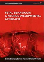 Fetal Behaviour – A Neurodevelopmental Approach