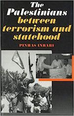 Inbari, P: Palestinians between Terrorism & Statehood