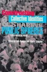 Constructing Collective Identities & Shaping Public Spheres